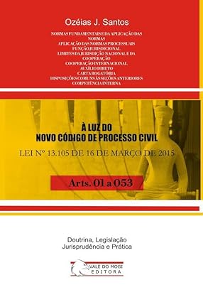 Normas Fundamentais do NCPC - Arts. 001 a 053 NCPC